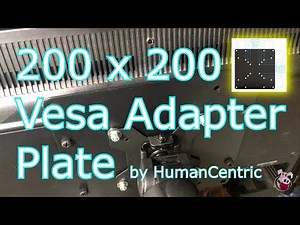 Using the 200 x 200 Vesa Adapter Plate by Humancentric Part# 101-2003