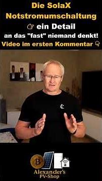 Die SolaX Notstrom-Umschaltung – ein Detail an das fast niemand denkt!