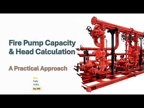 Fire Pump Capacity & Head Calculation–A Practical Approach with Examples फायर पंप क्षमता, हेड