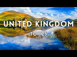 25 Mind-Blowing Places To Visit In The United Kingdom | Travel Video