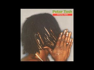 Peter Tosh - Mystic Man (Full Album) 432hz