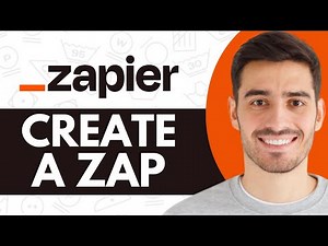 How to Create a Zap in Zapier - Step by Step