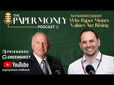 Rare Banknotes Explained: Why Paper Money Values Are Rising