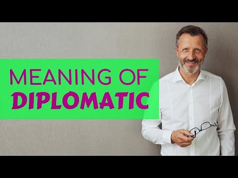 Diplomatic | Meaning of diplomatic