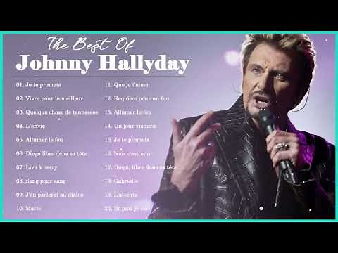Johnny Hallyday Full Album – Johnny Hallyday Album complet – Johnny Hallyday Greatest Hits 2023
