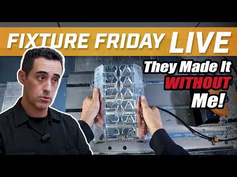 CNC Fixture Done RIGHT? | Fixture Friday 28
