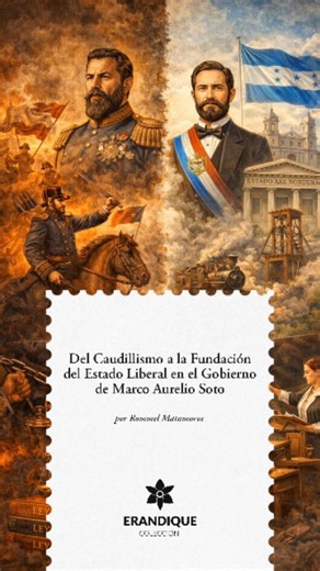 ¿Cómo pasó Honduras del poder de los caudillos a la construcción de un Estado liberal? 🇭🇳📚� El historiador Rommel Matamoros analiza este tránsito clave en el ensayo “Del Caudillismo a la Fundación del Estado Liberal en el Gobierno de Marco Aurelio Soto”, ahora disponible en nuestra página. Un recurso ideal para estudiantes, docentes e investigadores que quieran comprender los procesos políticos que marcaron la Honduras de finales del siglo XIX 🔍📝. 📥 Podés leer y descargar el artículo en la