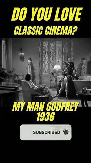 Experience the GOLDEN AGE of Comedy with My Man Godfrey 1936!