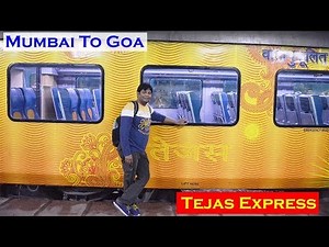 Mumbai To Goa Train Journey || Tejas Express
