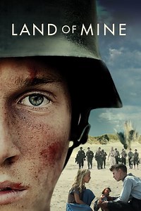 Stream Land of Mine (2015): Find it on Netflix, Prime Video, Hulu & more