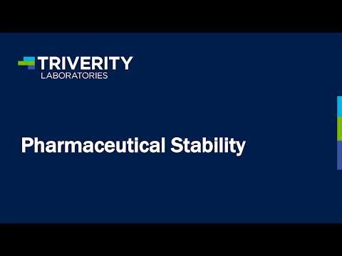Triverity Laboratories Webinar Series: Stability of Pharmaceutical Products
