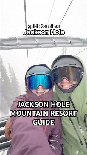 The Ultimate Jackson Hole Guide: Ski, Eat, & Explore Like a Local