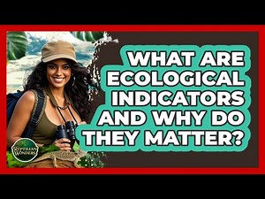 What Are Ecological Indicators And Why Do They Matter? - Reptilian Wonders