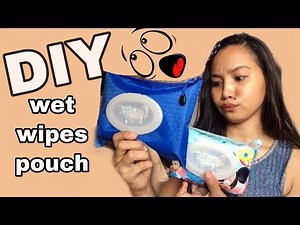 DIY: Wet wipes travel pouch
