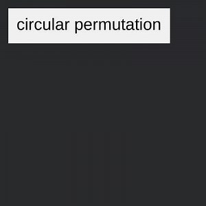 circular permutation... | Filo