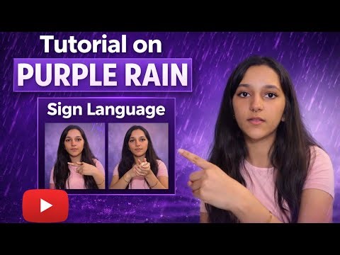 Tutorial On Purple Rain ☔️ ￼In Sign Language ￼| Easy Step￼-By-Step ￼￼