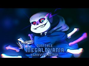 DustTale - Megalovania [Dubstep Remix]