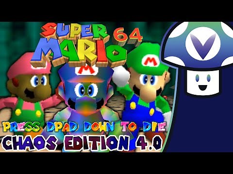 [Vinesauce] Vinny - Super Mario 64 Chaos Edition 4.0