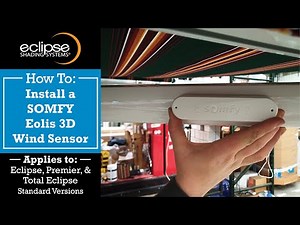 Eclipse - Premier - Total Eclipse || How To Install & Program a Somfy Eolis 3D Wind Sensor