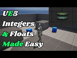 UE5: Master Integers and Floats Made Easy for Beginners