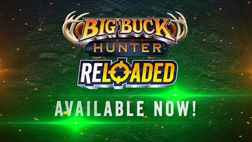 Big Buck Hunter Reloaded - Available Now!