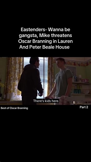 Eastenders: Mike Threatens Oscar in Beale House