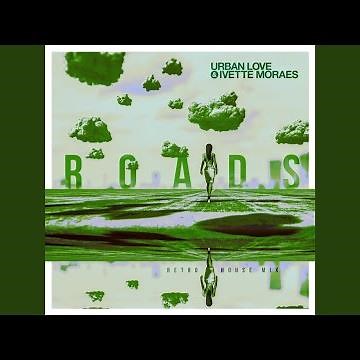 Roads (Retro House Mix)
