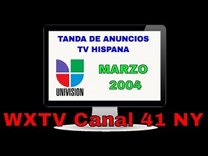 TV Hispana - Tanda de Anuncios : Univisión WXTV 41 (Marzo 2004) 04