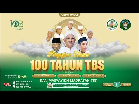 🔴[LIVE] LIVE PENGAJIAN UMUM 100 TAHUN TBS KUDUS