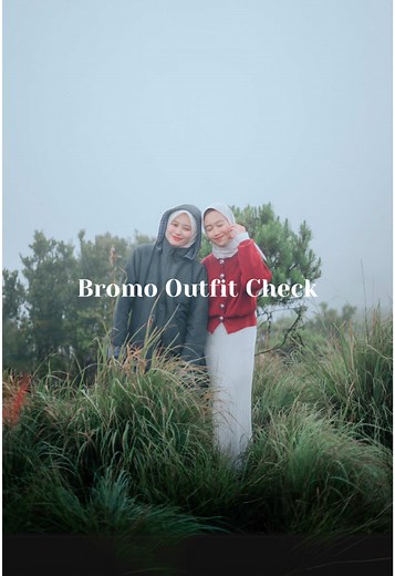 Fit Check di Gunung Bromo: Tips dan Inspirasi Outfit