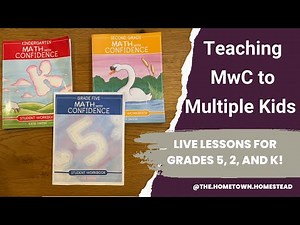 Math w/ Confidence LIVE Lessons for Grades 5, 2, and Kindergarten.[Is it possible for BIG Families?]