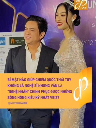 Bí mật nào giúp Chiêm Quốc Thái tuy không là nghệ sỹ nhưng vẫn là “nghệ nhân” chinh phục được những bông hồng kiêu kì nhất Vbiz? #lonakieuloan #chiemquocthai #trending #fyp #tintuc