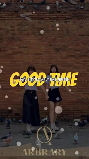 DANCE TikTok | GOOD TIME ~ OWL CITY & CARLY RAE JEPSEN | waw the vibes so lovely