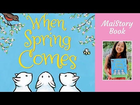 When Spring Comes by Kevin Henkes : A Spring Interactive Read Aloud Book for Kids