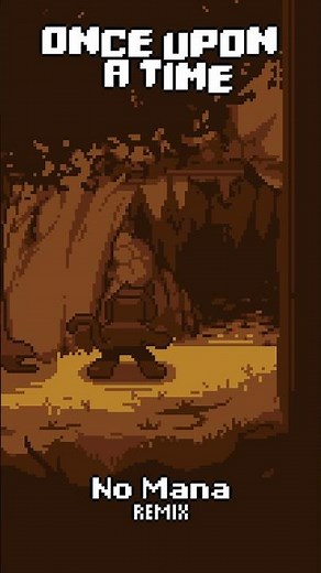 UNDERTALE - Once Upon a Time (No Mana Remix)
