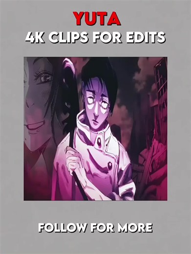 Yuta Okkotsu 4K Clips for Edits — Free High-Quality Anime Footage