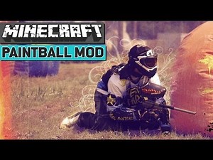 Minecraft PAINTBALL MOD!