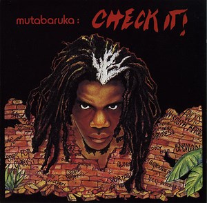 Mutabaruka - Check It!