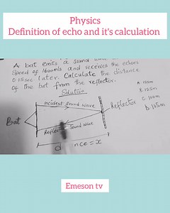 3 comments | Definition of #echoe and its calculation #physics most #viralpost Watch to the end....... Emeson tv | Emeson tv | Facebook