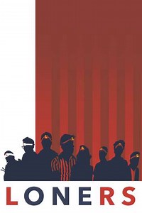 Loners (2019) - Where to Watch