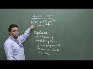 Reproduction In Organisms // Biology // Class 12th // Detailed lecture