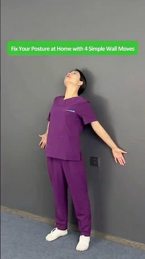 4 Wall Exercises You Can Do Daily to Improve Posture, Fix Alignment and Look Younger