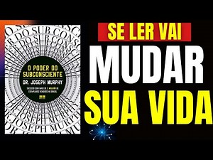 O Que Eu Aprendi Através do Poder do Subconsciente de Joseph Murphy