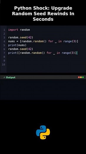 Python Shock: Upgrade Random Seed Rewinds In Seconds #pythonrewindschaostopic