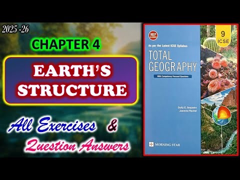 Earth's Structure | Class 9 Geography | Chapter 4 | All Answers | 2025-26