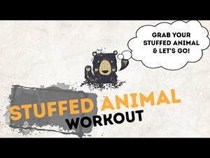 Stuffed Animal Workout