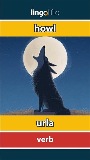 🇬🇧🇷🇴 howl - urla : learn English : să învățăm engleza : vocabulary builder