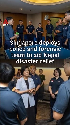 Singapore deploys police and forensic team to aid Nepal disaster relief