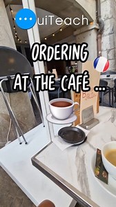 Ordering at the café ☕️ in France 🇨🇵 | Learn French with OuiTeach 👍 #speakfrench #easyfrench #frenchforbeginners | OuiTeach & French Becomes Easy