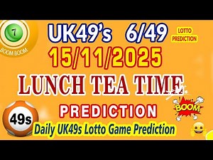 UK 49s Lunch time Tea time prediction UK 49 prediction for today booster prediction Uk 49 lotto